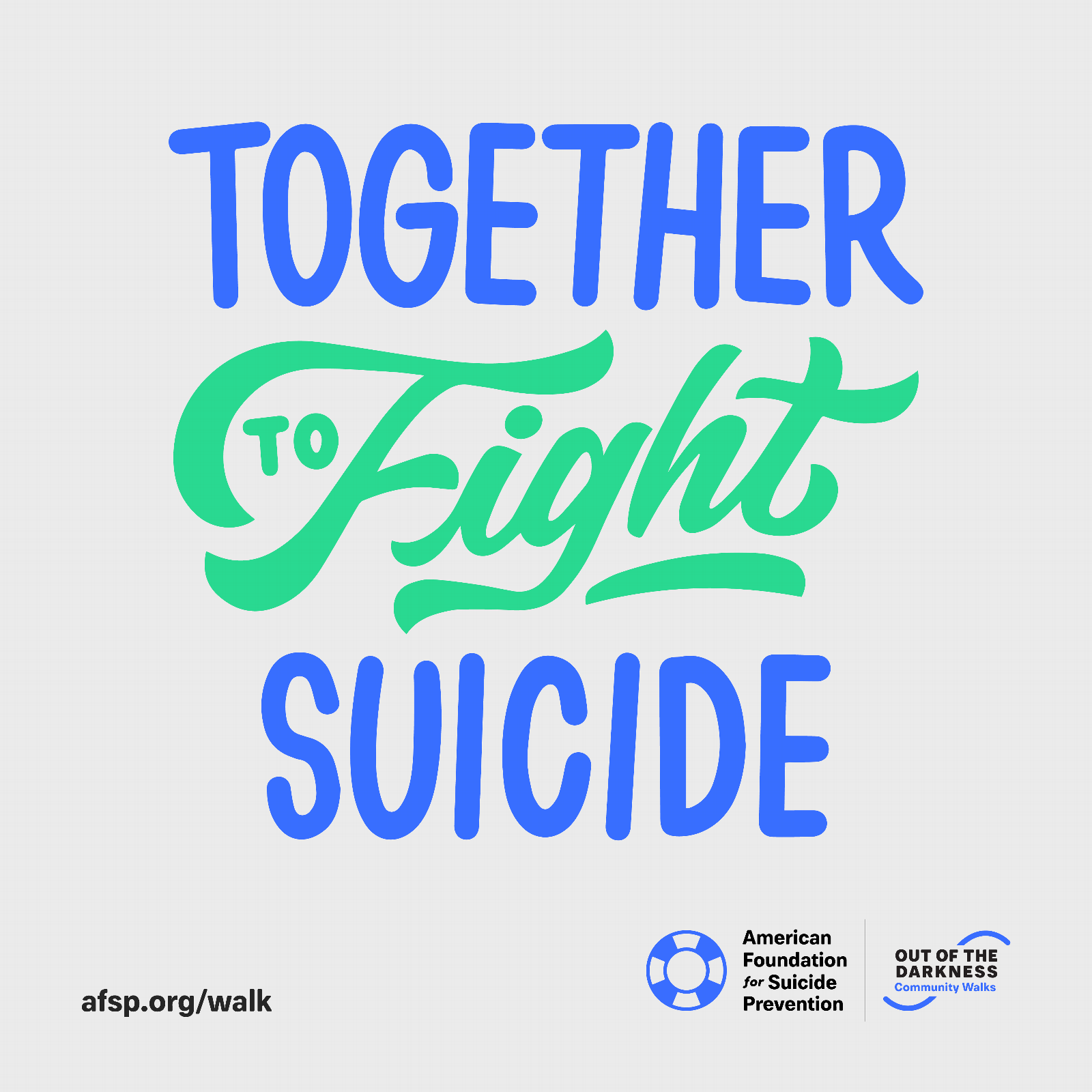 Together To Fight Suicide Light Gray Background