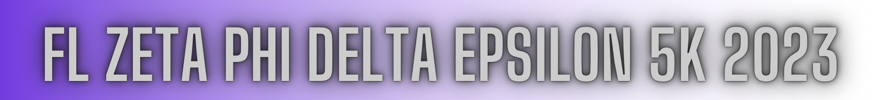 Purple gradient background with the words "FL Zeta Phi Delta Epsilon 5k 2023"
