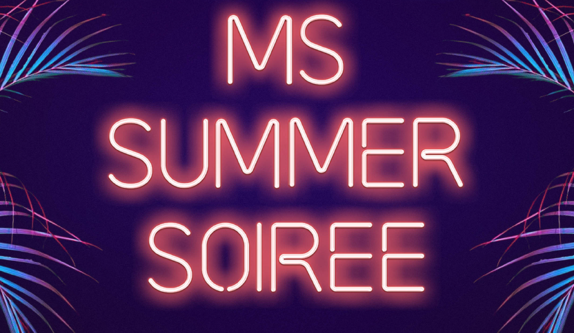 MS Summer Soiree