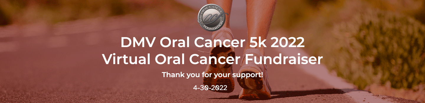 DMC Oral Cancer Virtual Fundraiser 2022