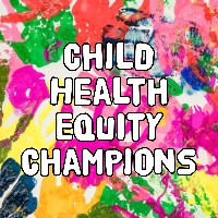 Child Health Equity Champions profile picture