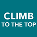 Climb to the Top